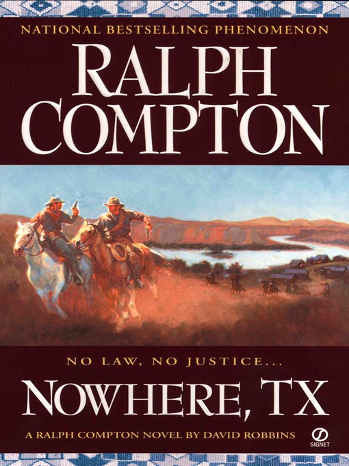 Title details for Nowhere, TX by Ralph Compton - Available